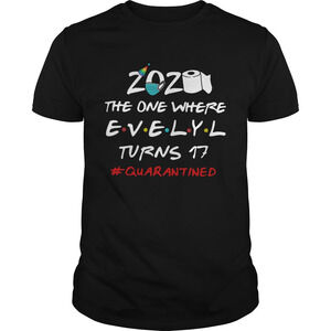 2020 The One Where Kristin Turns 30 Quarantined Shirt 1